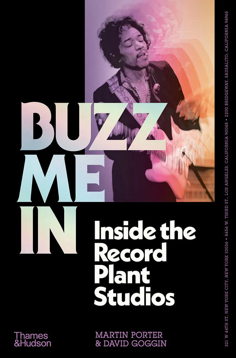 Front cover of Buzz Me In: Inside the Record Plant Studios by Martin Porter and David Goggin, with Jimi Hendrix on the cover
